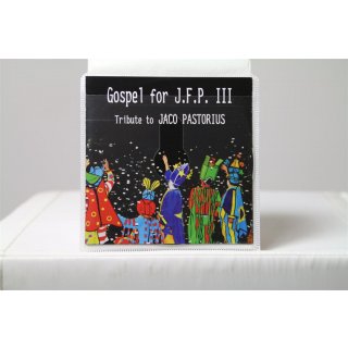 Gospel for J.F.P.III-Tribute T von Jaco Pastorius